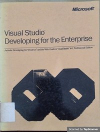 Visual Studio Developing for the Enterprise