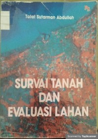 Survai Tanah dan Evaluasi Lahan