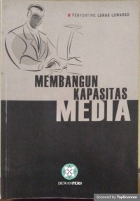 Membangun kapasitas media