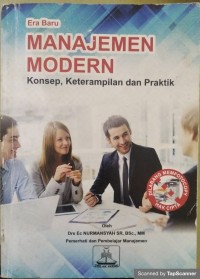 Era baru manajemen modern: konsep, keterampilan dan praktik