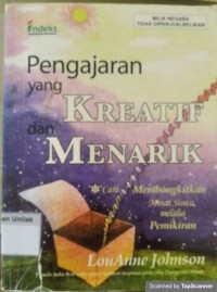 Pengajaran yang KREATIF dan MENARIK