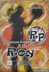 Ekonomi Kreatif Ala Atah Roy