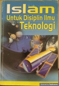 Islam Untuk Disiplin Ilmu Teknologi