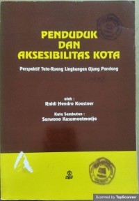 Penduduk dan Aksesibilitas Kota