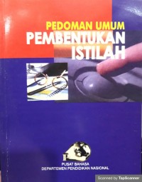 PEDOMAN UMUM PEMBENTUKAN ISTILAH