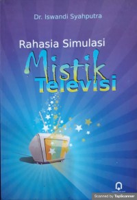 Rahasia Simulasi Mistik Televisi