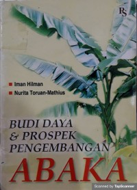 Budi Daya & Prospek Pengembangan Abaka