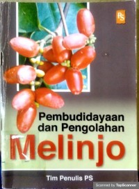 Pembudidayaan dan pengolahan melinjo