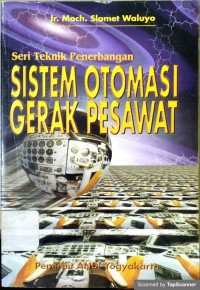 Seri teknik penerbangan sistem otomasi gerak pesawat