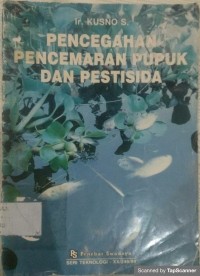 Pencegahan Pencemaran Pupuk dan Pestisida