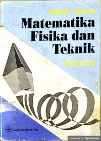 Asas-Asas Matematika Fisika dan Teknik