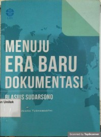 Menuju era baru dokumentasi