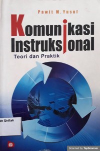 Komunikasi intruksional: teori dan praktik