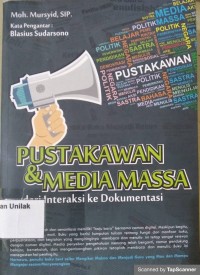 PUSTAKAWAN dan MEDIA MASA