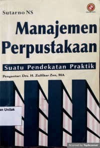 Manajemen Perpustakaan: Suatu Pendekatan Praktik