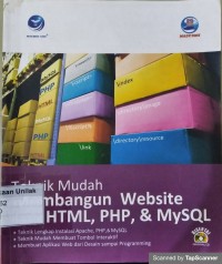 Teknik mudah membangun website dengan html, php & mysql