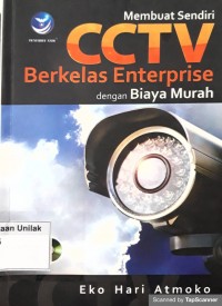 Membuat sendiri cctv berkelas enterprise dengan biaya murah