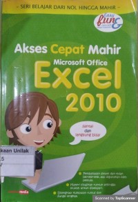 Akses cepat mahir microsoft excel 2010