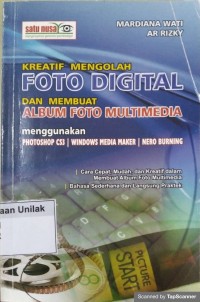 KREATIF MENGOLAH FOTO DIGITAL DAN MEMBUAT ALBUM FOTO MULTI MEDIA