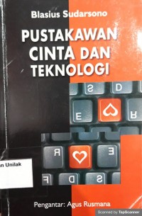 PUSTAKAWAN CINTA DAN TEKNOLOGI