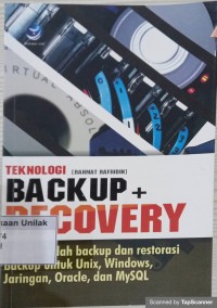 Teknologi Backup + Recovery