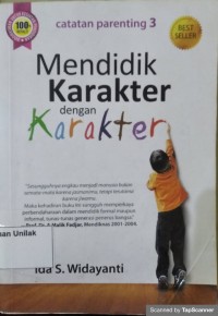 Mendidik karakter dengan karakter