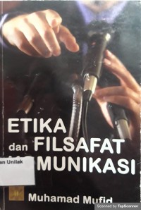 Etika Filsafat Komunikasi