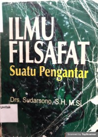 Ilmu filsafat: suatu pengantar