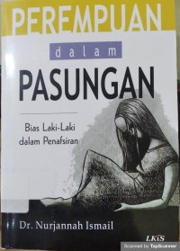 PEREMPUAN DALAM PASUNGAN: BIAS LAKI-LAKI DALAM PENAFSIRAN