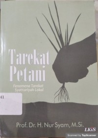 Tarekat Petani : Fenomena Tarekat Syattariyah Lokal