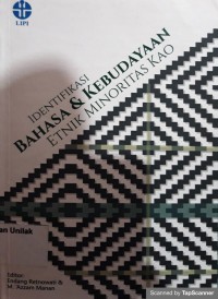 Identifikasi Bahasa dan Kebudayaan Etnik Minoritas KAO