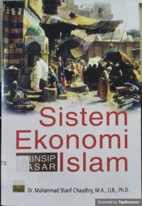 SISTEM EKONOMI ISLAM: PRINSIP DASAR