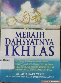 Meraih dahsyatnya ikhlas