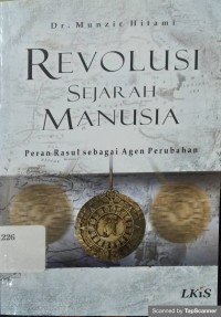 Revolusi sejarah manusia : Peran rasul sebagai agen perubahan