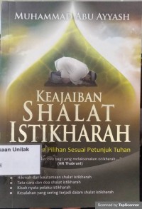 Keajaiban shalat istikharah: menentukan pilihan sesuai petunjuk tuhan