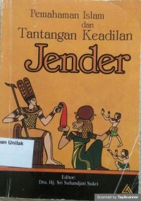 Pemahaman Islam Dan Tantangan Keadilan Jender