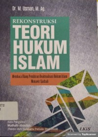 REKONSTRUKSI TEORI HUKUM ISLAM