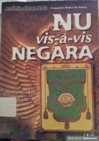 Nu Vis-A-Vis Negara: Pencarian Isi, Bentuk, Dan Bentuk