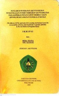 PENGARUH PENERAPAN AKUNTANSI DAN PENGENDALIAN INTERN TERHADAP AKUNTABILITAS PADA KOPERASI PETANI SAWIT MERBAU SAKTI (KPSMS) DI KECAMATAN PANGKALAN KURAS