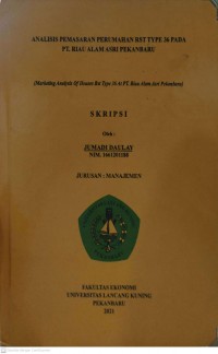 ANALISIS PEMASARAN PERUMAHAN RST TYPE 36 PADA PT. RIAU ALAM ASRI PEKANBARU