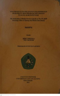 ANALISIS KUALITAS PELAYANAN JASA KESEHATAN DI KLINIK PT. IKPP PERAWANG KECAMATAN TUALANG KABUPATEN SIAK