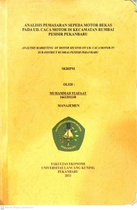 ANALISIS PEMASARAN SEPEDA MOTOR BEKAS PADA UD. CACA MOTOR DI KECAMATAN RUMBAI PESISIR PEKANBARU