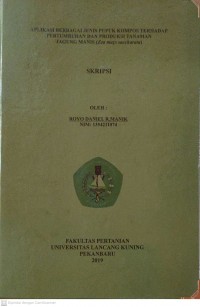 APLIKASI BERBAGAI JENIS PUPUK KOMPOS TERHADAP PERTUMBUHAN DAN PRODUKSI TANAMAN JAGUNG MANIS (Zea mays saccharata)