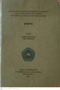 ANALISIS PRODUKSI DAN PENDAPATAN USAHATANI PADI SAWAH DI DESA PENYASAWAN KECAMATAN KAMPAR KABUPATEN KAMPAR