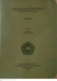 APLIKASI PUPUK HAYATI PETROBIO TERHADAP PERTUMBUHAN DAN PRODUKSI TANAMAN MENTIMUN (Cucumis sativus L)