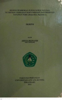 Respon Pemberian Pupuk Super Natural Nutrition Terhadap Pertumbuhan dan Produksi Tanaman Pare ( Memordica Charantia L)