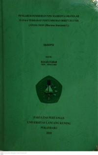 PENGARUH PEMBERIAN NPK MAHKOTA GRANULAR 15: 15: 6: 4 TERHADAP PERTUMBUHAN BIBIT LEGUME COVER CROP (Mucuma bracteata L)