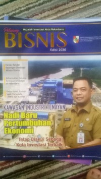 Peluang bisnis: kawasan industri Tenayan nadi baru pertumbunhan ekonomi