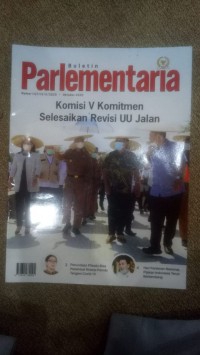 Buletin parlementaria komisi V komitmen selesaikan revisi UU jalan