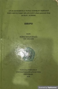 Aplikasi Pemberian Pupuk Agroblen Terhadap Pertumbuhan Bibit Kelapa Sawit (Elaeis Guineensis Jacq) DI MAIN-NURSERY